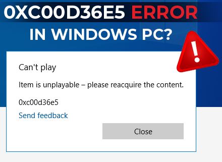 What is the cause of the 0xc00d36e5 error?
