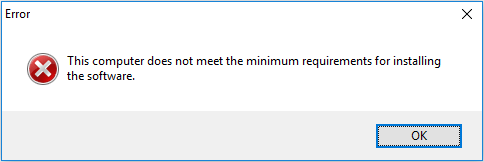 Correct the error: This computer does not meet the minimum requirements
