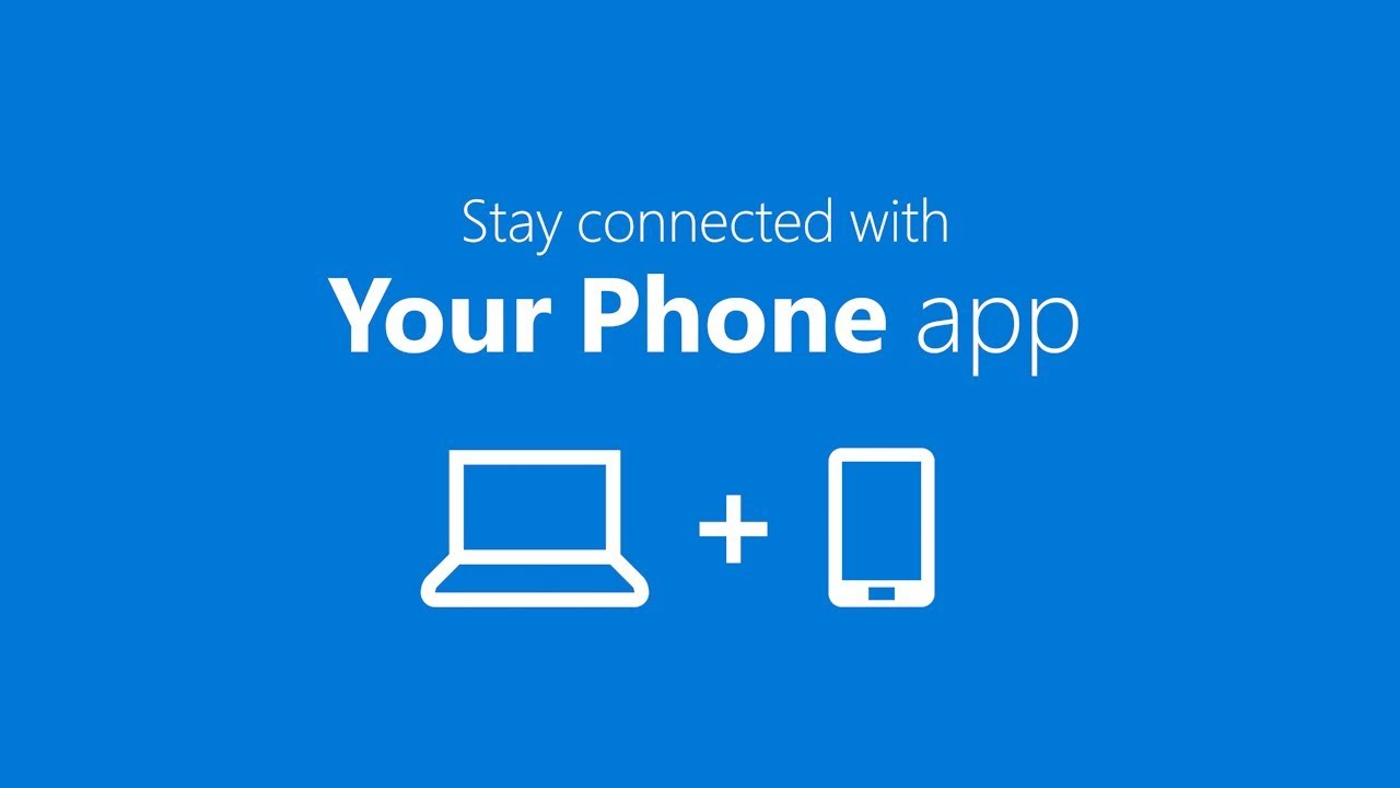 What does the "Your Phone" app do in Windows 10?